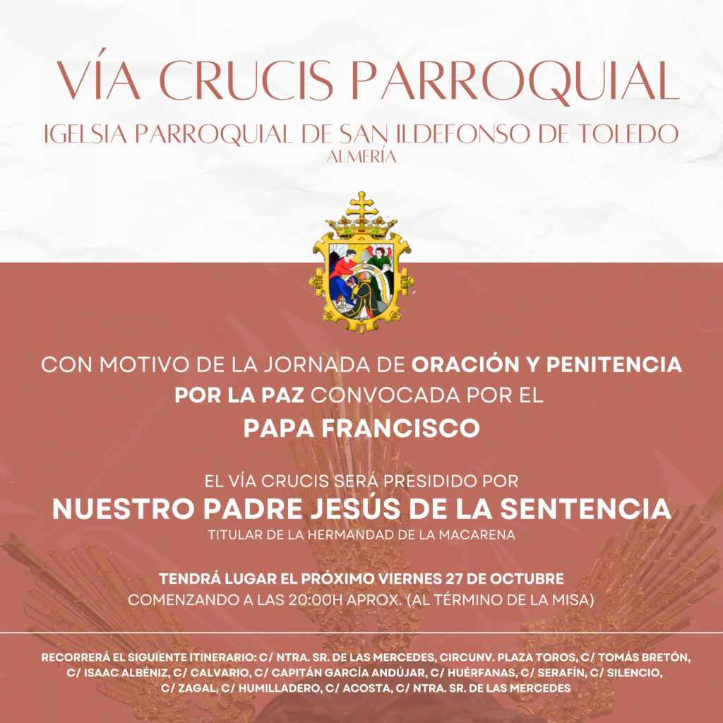 Horario e Itinerario Vía Crucis Extraordinaria Cristo de la Sentencia. Almería 27 de Octubre del 2023